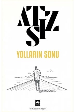 Yolların Sonuhüseyin Nihal Atsız