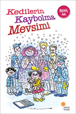 Kedilerin Kaybolma Mevsimi (behiç Ak)