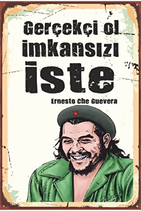 Che Guevara Gerçekçi Ol Imkansızı Iste Retro Ahşap Poster