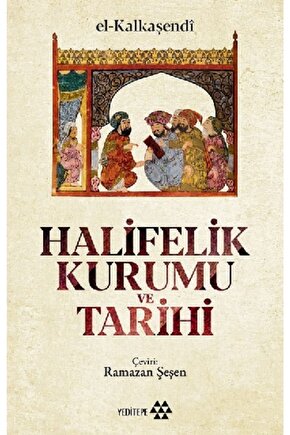 Halifelik Kurumu Ve Tarihi