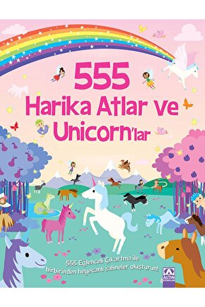 555 Eğlenceli Çıkartma - Harika Atlar Ve Unıcorn’lar