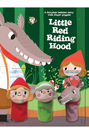 Bedtime Fairy Tale With Finger Puppets: Little Red Riding Hood