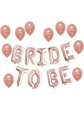 Rose Gold Bride To Be Folyo 10lu Balon Seti 16inç 40 cm