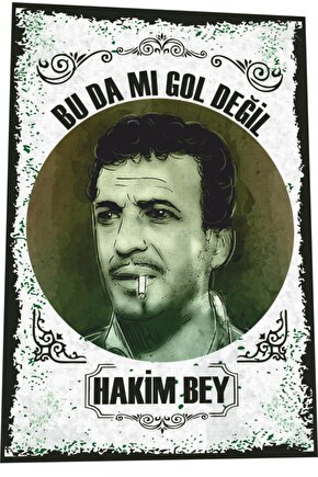 Sadri Alışık Bu Da Mı Gol Değil Hakim Bey Yeşilçam Türk Sineması Replikler Retro Ahşap Poster