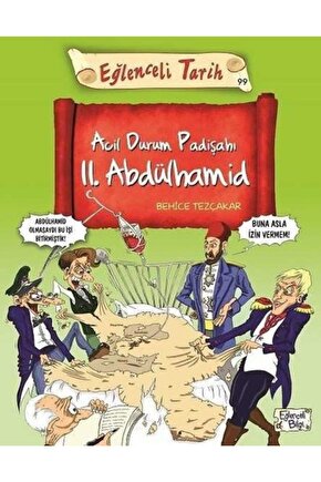 Acil Durum Padişahı Iı. Abdülhamid