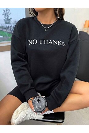 Kadın Oversize No Thanks Baskılı Siyah Sweatshirt