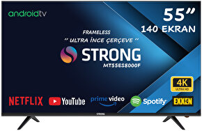 Strong MT55ES8000F 55 140 Ekr. Uydu Alıcılı 4K Ultra HD Wifili Ultra İnce Çerçeve Android Smart tv
