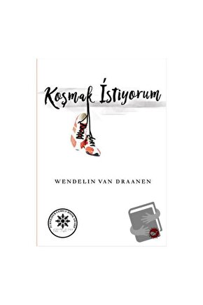 Koşmak Istiyorum   Wendelin Van Draanen