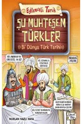 Şu Muhteşem Türkler - Bi Dünya Türk Tarihi