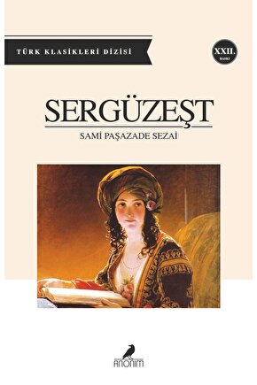 Sergüzeşt  Sami Paşazade Sezai   9799944353136