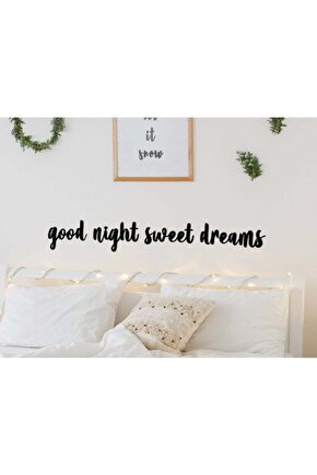 Good Night Sweet Dreams Duvar Yazısı