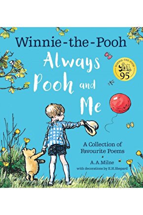 Winnie The Pooh: Always Pooh and Me: A Collection of Favourite Poems