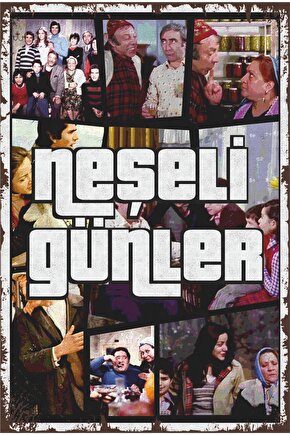 Neşeli Günler Sahneler Gta Tarz Yeşilçam Retro Ahşap Poster