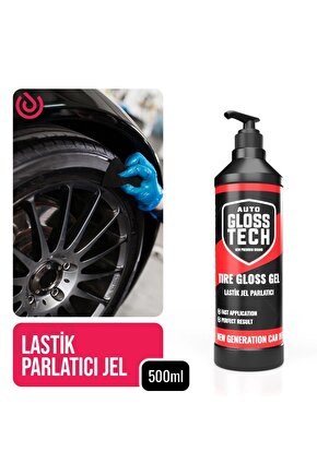 Auto Glosstech Lastik Parlatıcı Jel (Tire Gloss Gel) 500ml