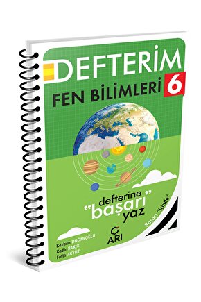 Arı Yayınları 6. Sınıf Fen Bilimleri Defterim 2025 GÜNCEL BASKI