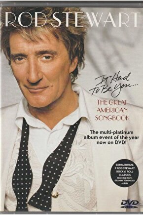 Rod Stewart ( It Had To Be You ) Müzik DVD