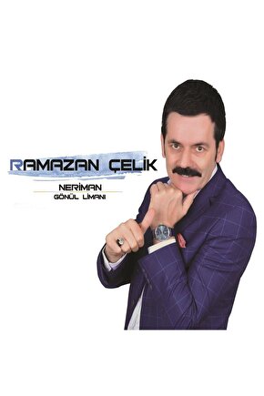 Ramazan Çelik - Neriman  Gönül Limanı - CD