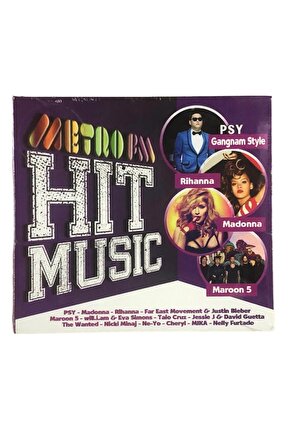 Metro FM Hit Music ( PSY , Rihanna , Madonna , Maroon 5 ) CD