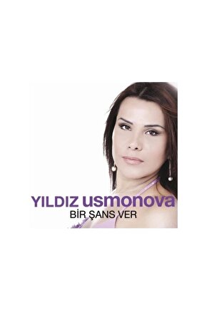 Yıldız Usmonova Bir Şans Ver Cd