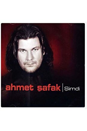 Ahmet Şafak ( Şimdi ) CD