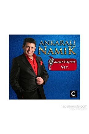 Ankaralı Namık  Ananın Hayrına Ver -