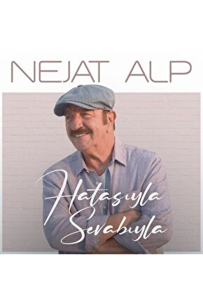 Nejat Alp ( Hatasıyla Sevabıyla ) CD