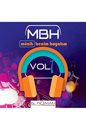 Mbh Müzik Benim Hayatım Vol 1 Albümü (cd)