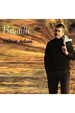 Beydilli (yalnız Adam) Cd