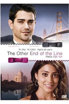 The Other End Of The Line (hatta Aşk Var)