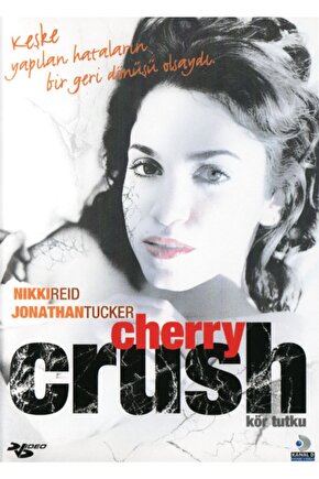 Cherry Crush  Kör Tutku