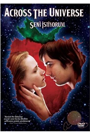 (Seni İstiyorum)-Across The Universe