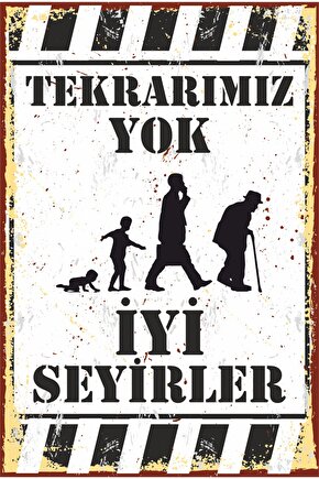 Tekrarımız Yok Iyi Seyirler Komik Espirili Duvar Yazıları Retro Ahşap Poster