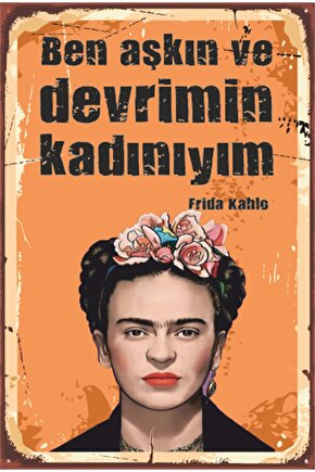 Ben Aşkın Ve Devrimin Kadınıyım Feminizm Retro Ahşap Poster