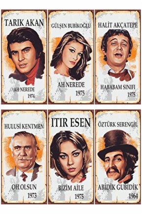 Tarık Akan Halit Akçatepe Gülşen Bubikoğlu Yeşilçam 6lı Mini Retro Ahşap Poster