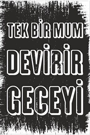 Tek Bir Mum Devirir Geceyi Motivasyon Retro Ahşap Poster