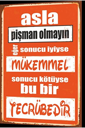 Asla Pişman Olma Duvar Yazıları Retro Ahşap Poster