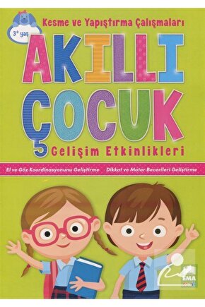 Akıllı Çocuk Kesme Ve Yapıştırma Çalışmaları Gelişim Etkinlikleri (3 YAŞ)