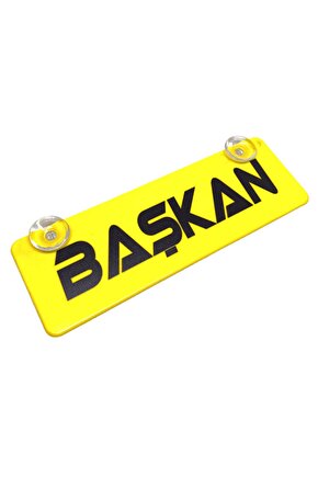 Başkan Yazılı Sarı Dekor Plaka Vantuzlu Cam Süsü 22x7.5cm BSKN2