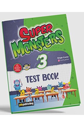 Super Monsters Grade 3 - Test Book  Belgin Koçlar  YDS Publishing  9786257866842