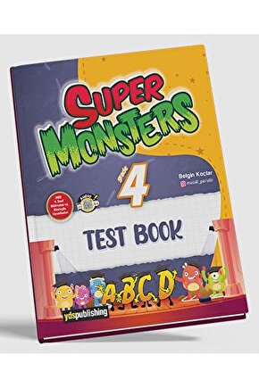 Super Monsters Grade 4 - Test Book  Belgin Koçlar  YDS Publishing  9786257866859