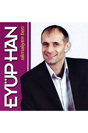 Eyüphan - Sıkmalıyım Ben Cd