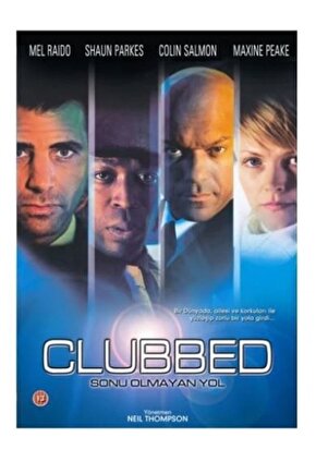 Clubbed ( Sonu Olmayan Yol ) Dvd