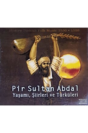 Pir Sultan Abdal (yaşamı Şiirleri Ve Türküleri) Cd