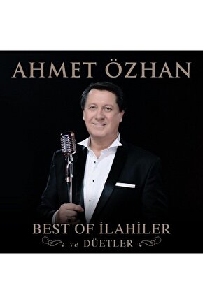 Ahmet Özhan  Best Of Ilahiler Ve Düetler Cd