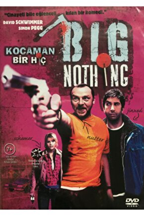 Big Nothing Kocaman Bir Hiç