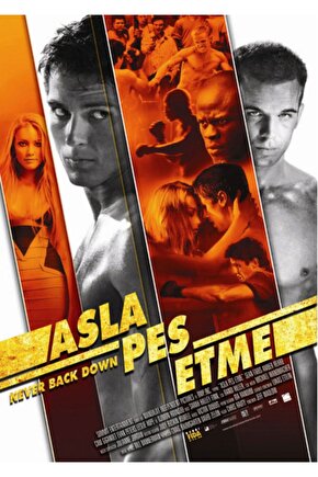 Never Back Down Asla Pes Etme