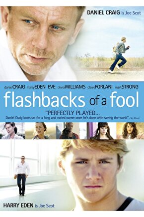 Flashbacks Of A Fool (Bir Aptalın Anıları)