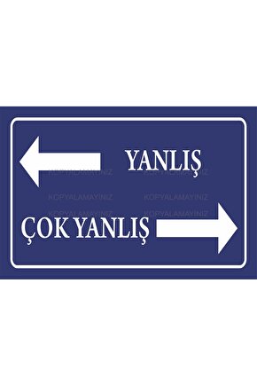 yanlış yol yön işareti komik sözler duvar yazıları retro ahşap poster tablo