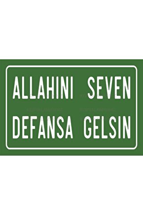 Allahını seven defansa gelsin komik esprili sözler duvar yazıları tablo retro ahşap poster