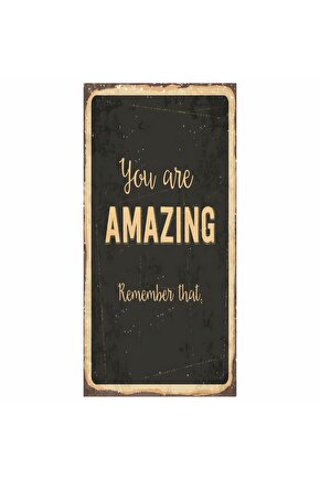 you are amazing remenber that ev dekorasyon tablo mini retro ahşap poster